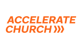 Accelerate Church